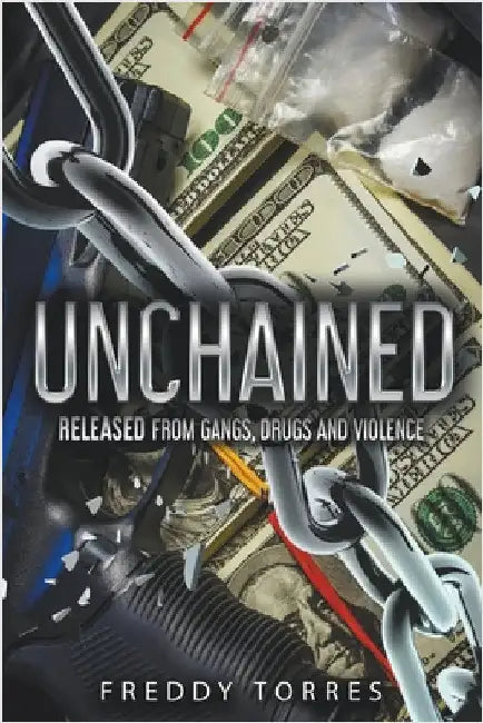 Unchained by Torres, Freddy