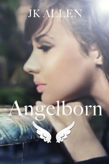 Angelborn by Jk Allen