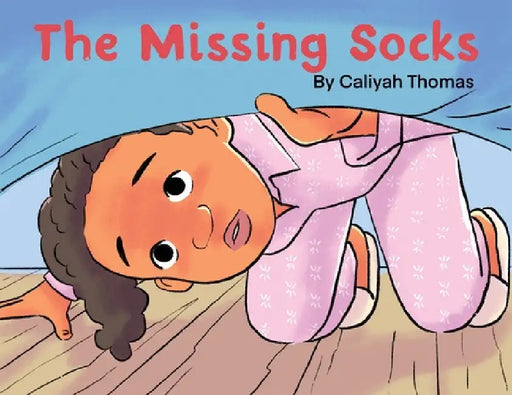 The Missing Socks by Caliyah Thomas