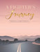 A Fighter's Journey by Latoya Dotson