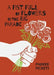 A Fist Full of Flowers in the Big Parade by Parker Pickett