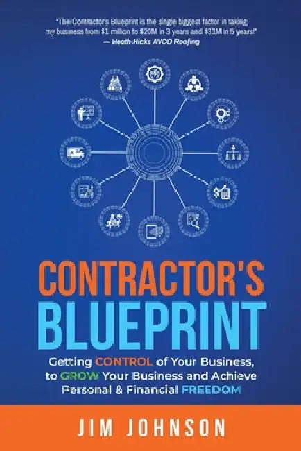 Contractor's Blueprint by Jim Johnson