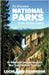 The 50 Greatest National Parks in the United States: An Illustrated Guide to America's Most Iconic Natural Treasures by Seabrook, Lochlainn