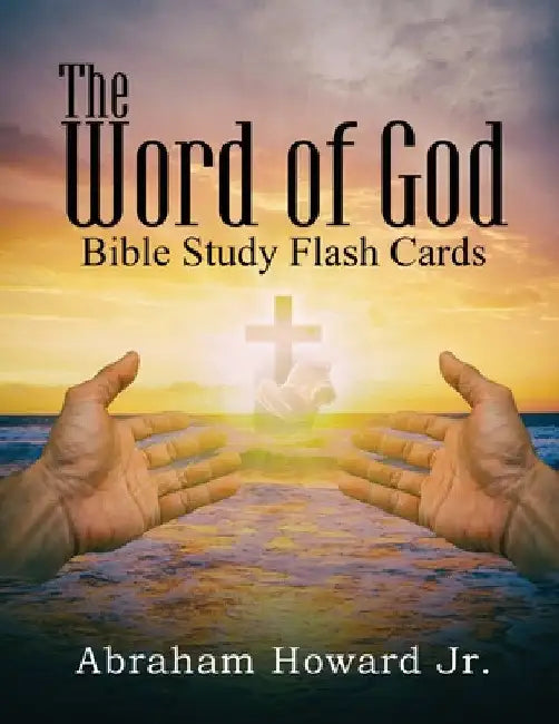 The Word of God, Bible Study Flash Cards by Abraham Howard