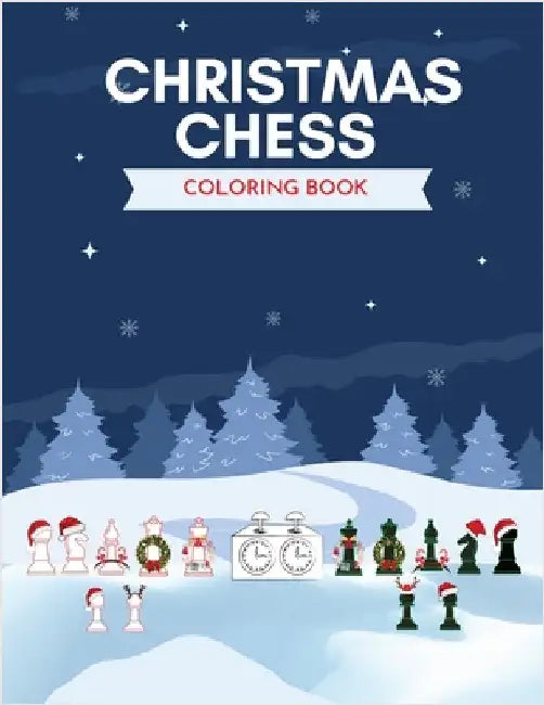 Christmas Chess Coloring Book by Hallback, D. a.