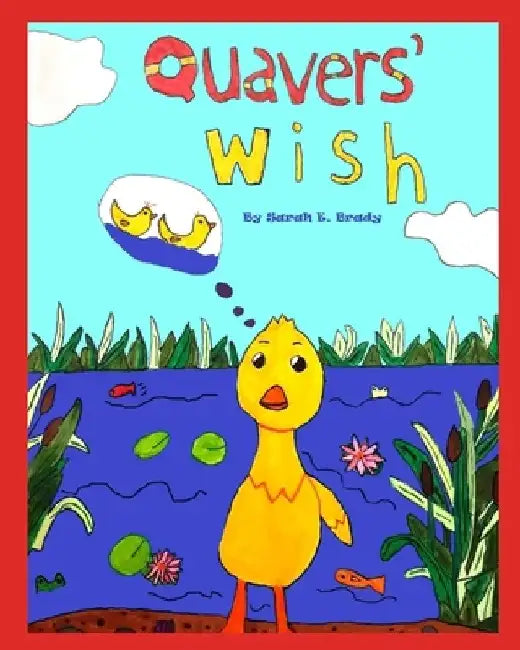 Quavers' Wish by Sarah Brady