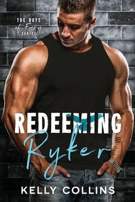 Redeeming Ryker by Kelly Collins