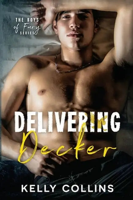 Delivering Decker by Kelly Collins