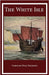 The White Isle by Snedeker, Caroline Dale