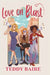 Love on Blast by Baire, Teddy