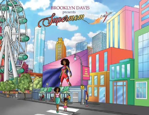 SuperMom by Brooklyn Davis