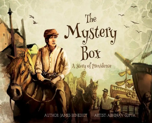 The Mystery Box: A Story of Providence by James Benedict by James E. Benedict