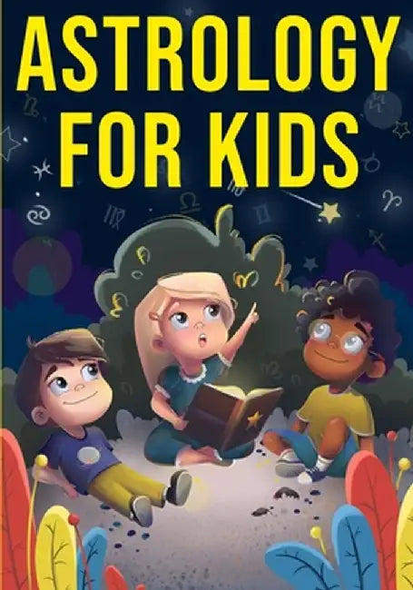 Astrology for Kids: A Fun Approach to Learning Star Signs by Discover Press