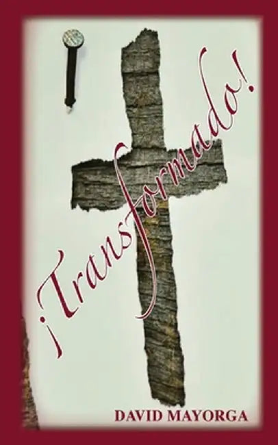 ¡Transformado! by David Mayorga
