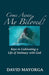 Come Away My Beloved! Keys to Cultivating a Life of Intimacy with God by David Mayorga