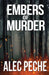 Embers of Murder by Alec Peche