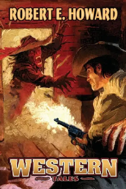 Western Tales by Howard, Robert