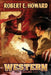Western Tales by Howard, Robert