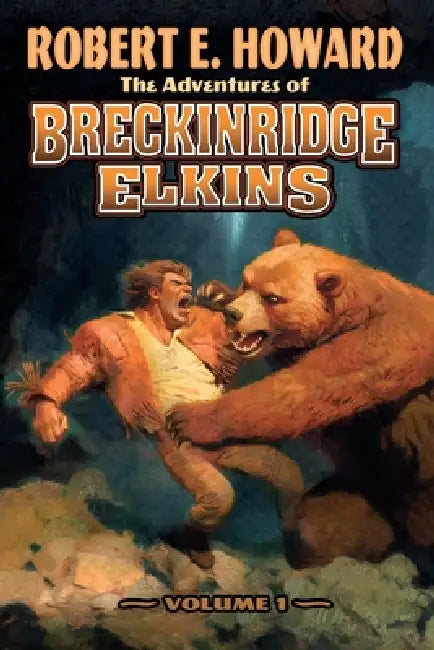 The Adventures of Breckinridge Elkins Volume 1 by Robert E. Howard, Paul Herman, Rob Roehm
