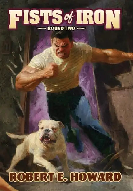 Fists of Iron Round Two by Robert E. Howard, Paul Herman, Mark Wheatley