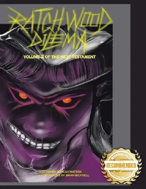 Ratchwood Dilemma: The Second Volume of Next Testament by Duncan Watson