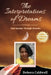 The Interpretations of Dreams by Debora Coleman