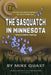 The Sasquatch in Minnesota by Mike Quast