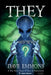 They: What Do They Want? by Dave Emmons