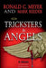 Tricksters and Angels by Ronald C. Meyer