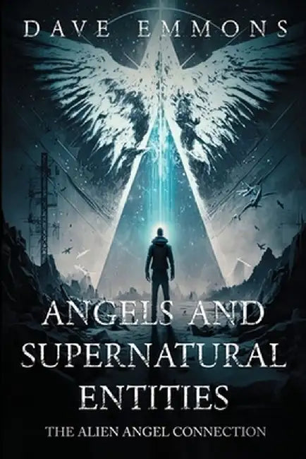 Angels and Supernatural Entities by Dave Emmons
