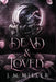 Dead & Lovely by J. M. Miller
