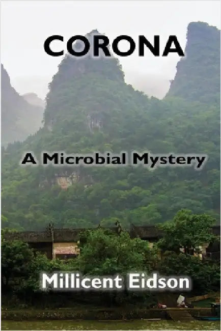 Corona: A Microbial Mystery by Eidson, Millicent
