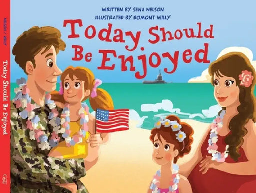 Today Should Be Enjoyed by Sena Nelson