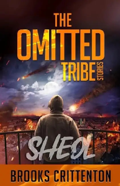 The Omitted Tribe Stories Sheol by Brooks Crittenton