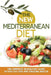 The New Mediterranean Diet: The Complete Quickstart Guide To Fast Fat Loss And Amazing Health by James A. Pierce