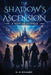 The Shadow's Ascension: A Tale of Aeloria by M. B. Kramer