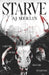 Starve by Merlin, Aj