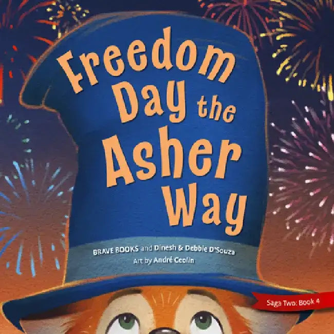 Freedom Day the Asher Way by Dinesh D'Souza