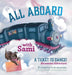 All Aboard with Sami: A Ticket to Dance! Movement Adventure by Once Upon A. Dance, Emilia Rumińska