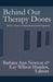 Behind Our Therapy Doors by Barbara Ann Newton