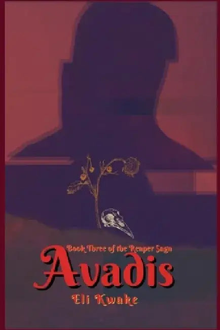 Avadis: Book Three of the Reaper Saga - Dyslexic Edition by Eli Kwake