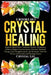 Crystal Healing: 5 Books in 1: Expand Mind Power, Enhance Psychic Awareness, Achieve Higher Consciousness, Increase Spiritual Energy, G by Crystal Lee