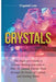Crystals: Beginner's Guide to Crystal Healing and How to Heal the Human Energy Field through the Power of Crystals and Healing S by Crystal Lee