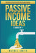 Passive Income Ideas: 2 Books in 1: Make Money Online with Social Media Marketing, Retail Arbitrage, Dropshipping, E-Commerce, Blogging, Aff by Rachel Smith
