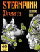 Steampunk Dreams Coloring Book: Steampunk Dreams Coloring Book by Stefan Heart