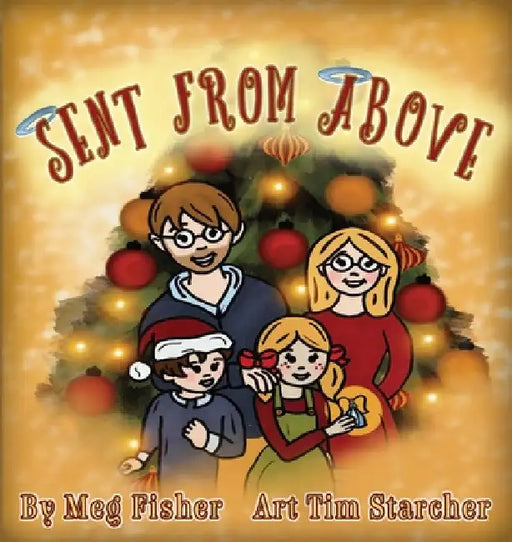 Sent from Above by Meaghan Fisher