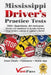 Mississippi Driver's Practice Tests: 700+ Questions, All-Inclusive Driver's Ed Handbook to Quickly achieve your Driver's License or Learner's Permit ( by Stanley Vast