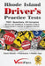 Rhode Island Driver's Practice Tests: 700+ Questions, All-Inclusive Driver's Ed Handbook to Quickly achieve your Driver's License or Learner's Permit by Stanley Vast