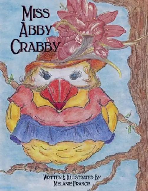 Miss Abby Crabby by Melanie Francis