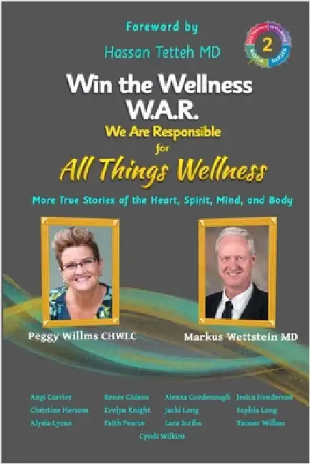 Win the Wellness W.A.R. by Willms, Peggy